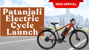 Patanjali Electric Cycle Launch (2025): Range, Features & India Price