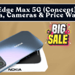 Nokia Edge Max 5G (Concept): Specs Idea, Cameras & Price Watch