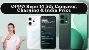 OPPO Reno 14 5G: Cameras, Charging & India Price
