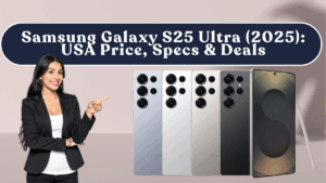 Samsung Galaxy S25 Ultra (2025): USA Price, Specs & Deals