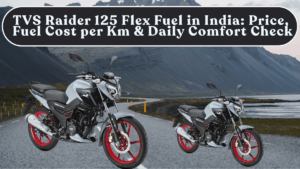 TVS Raider 125 Flex Fuel in India: Price, Fuel Cost per Km & Daily Comfort Check