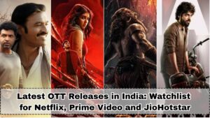 Latest OTT Releases in India (Nov 24–30, 2025): Complete Watchlist for Netflix, Prime Video and JioHotstar