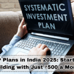 Best SIP Plans in India 2025: Start Wealth Building with Just ₹500 a Month