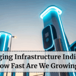 EV Charging Infrastructure India 2025 – How Fast Are We Growing?