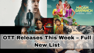 OTT Releases This Week – Full New List
