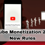 YouTube Monetization 2025 – New Rules