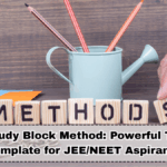 3-Hour Study Block Method: Powerful Timetable Template for JEE/NEET Aspirants