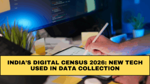 India’s Digital Census 2026: New Tech Used in Data Collection