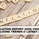 India Inflation Report 2025: Food Prices, Cost-of-Living Trends & Latest Analysis