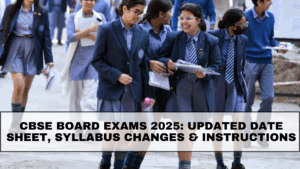 CBSE Board Exams 2025: Updated Date Sheet, Syllabus Changes & Student Instructions