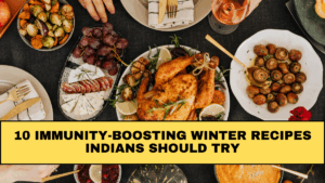 10 Immunity-Boosting Winter Recipes Indians Should Try
