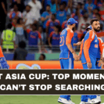 Cricket Asia Cup: Top Moments Fans Can’t Stop Searching