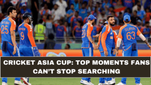 Cricket Asia Cup: Top Moments Fans Can’t Stop Searching