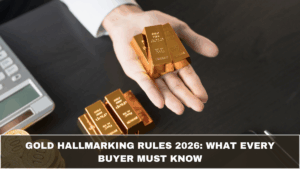 Gold Hallmarking Rules 2026: What Every Buyer Must Know
