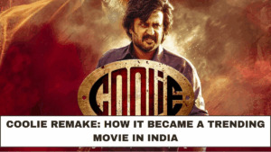 Coolie Remake: How It Became a Trending Movie in India