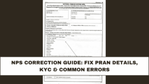 NPS Correction Guide: Fix PRAN Details, KYC & Common Errors