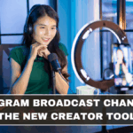 Instagram Broadcast Channels: The New Creator Tool