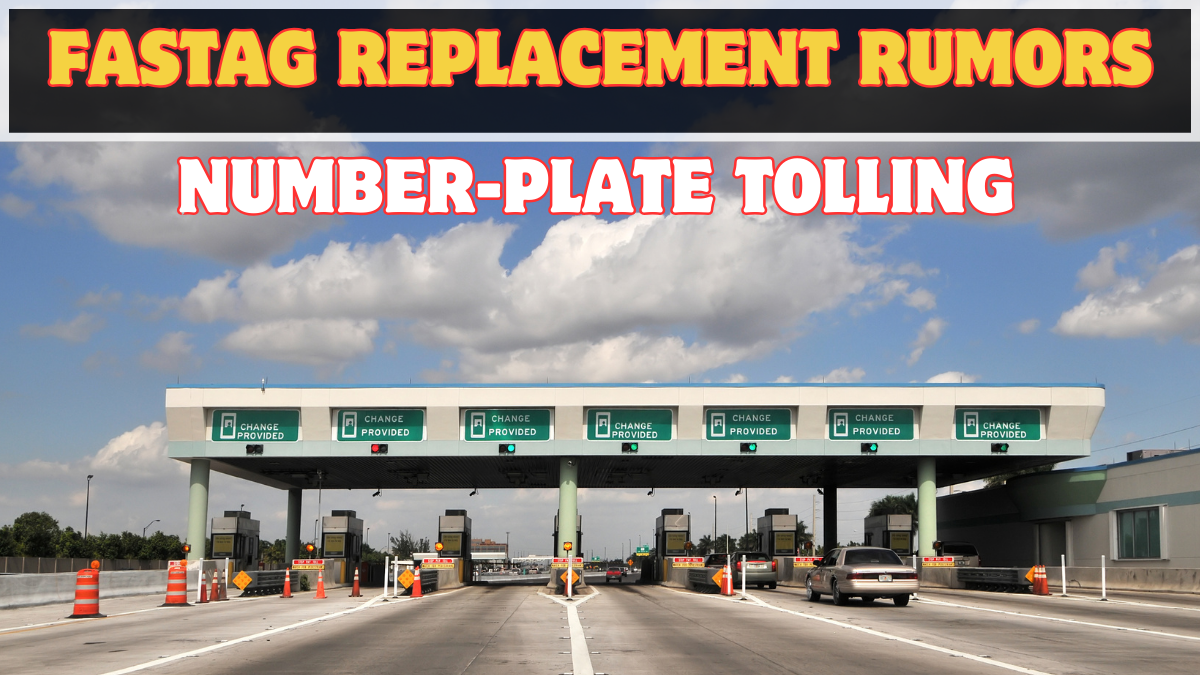 FASTag Replacement Rumors: What’s Real About Number-Plate Tolling in India