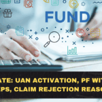 EPFO Update 2026: UAN Activation, PF Withdrawal Steps, Claim Rejection Reasons, and How to Fix Errors Fast