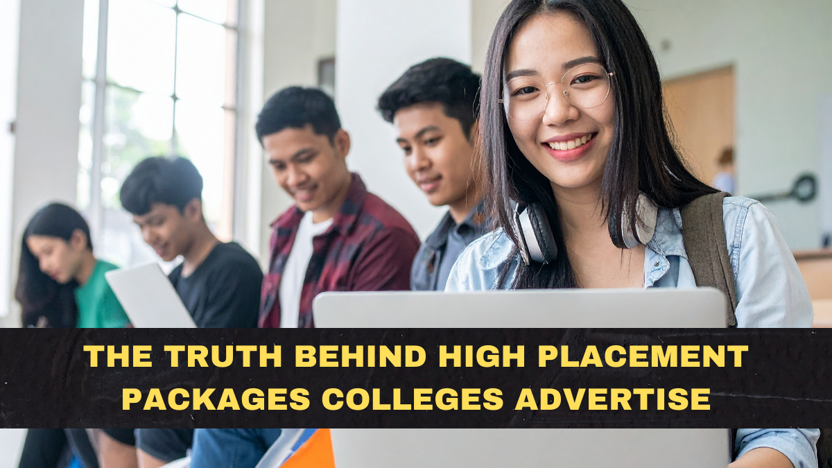 The Truth Behind High Placement Packages Colleges Advertise