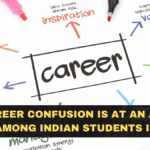 Why Career Confusion Is at an All-Time High Among Indian Students in 2026