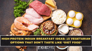 High-Protein Indian Breakfast Ideas: 15 Vegetarian Options That Don’t Taste Like “Diet Food”