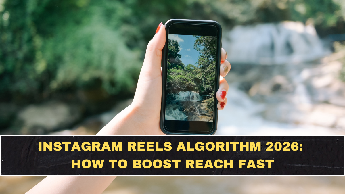 Instagram Reels Algorithm 2026: How to Boost Reach Fast