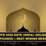 Eid-ul-Fitr 2026 Date (India): Holiday Info, Significance + Best Wishes Messages