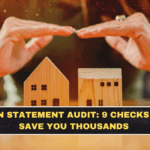 Home Loan Statement Audit: 9 Checks That Can Save You Thousands