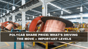 Polycab Share Price: What’s Driving the Move + Important Levels