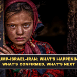Trump–Israel–Iran: What’s Happening, What’s Confirmed, What’s Next