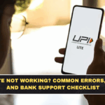 UPI Lite Not Working? Common Errors, Fixes, and Bank Support Checklist