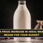 Milk Price Increase in India: What It Means for Your Budget