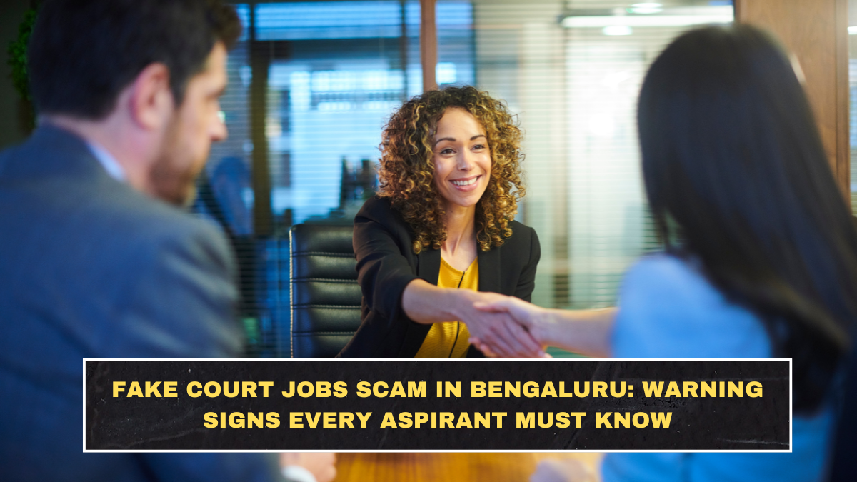Fake Court Jobs Scam in Bengaluru: Warning Signs Every Aspirant Must Know