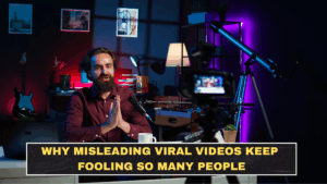 Why Misleading Viral Videos Keep Fooling So Many People