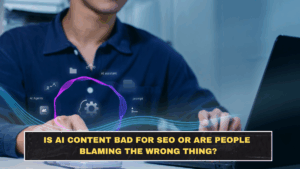 Is AI Content Bad for SEO or Are People Blaming the Wrong Thing?