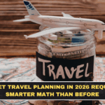 Budget Travel Planning in 2026 Requires Smarter Math Than Before