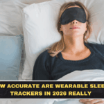 How Accurate Are Wearable Sleep Trackers in 2026 Really