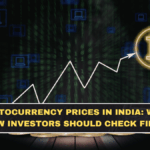 Cryptocurrency Prices in India: What New Investors Should Check First