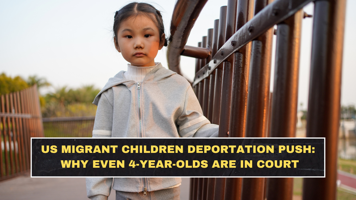 US Migrant Children Deportation Push: Why Even 4-Year-Olds Are in Court