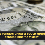 EPFO Pension Update: Could Minimum Pension Rise 7.5 Times?