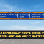 Ganga Expressway Route: Cities, Toll, Speed Limit and Why It Matters