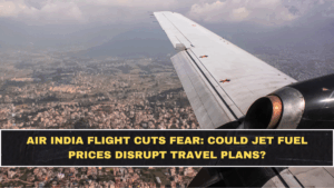 Air India Flight Cuts Fear: Could Jet Fuel Prices Disrupt Travel Plans?