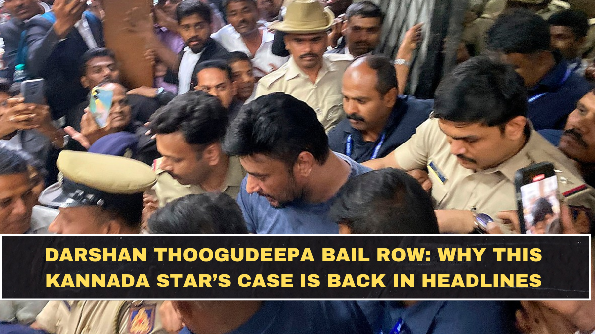 Darshan Thoogudeepa Bail Row: Why This Kannada Star’s Case Is Back in Headlines