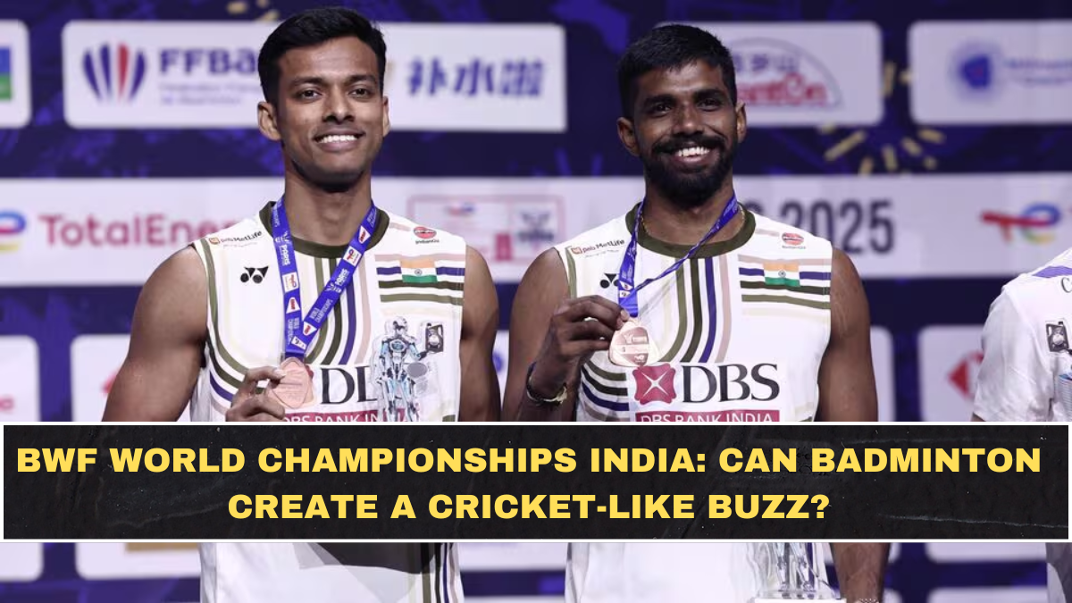 BWF World Championships India: Can Badminton Create a Cricket-Like Buzz?