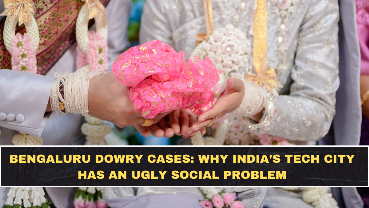 Bengaluru Dowry Cases: Why India’s Tech City Has an Ugly Social Problem