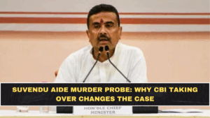 Suvendu Aide Murder Probe: Why CBI Taking Over Changes the Case